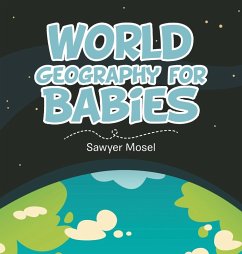 Cover World Geography for Babies
