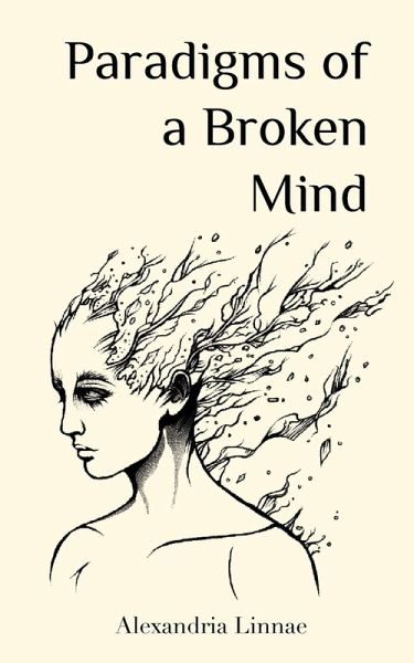 Paradigms of a Broken Mind Paradigms of a Broken Mind