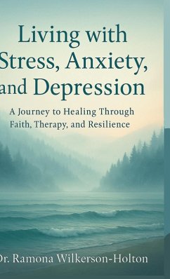 Cover Living with Stress, Anxiety, And Depression