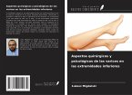 Aspectos quirúrgicos y psicológicos de las varices en las extremidades inferiores