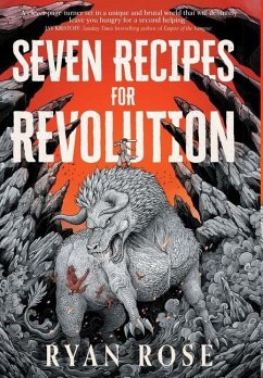 Seven Recipes for Revolution - Rose, Ryan