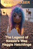 The Legend of Nessie's Wee Haggis Hatchlings The Legend of Nessie's Wee Haggis Hatchlings