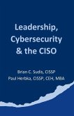Leadership, Cybersecurity & the CISO