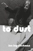 To Dust