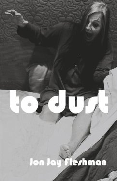 To Dust - Fleshman, Jon