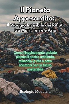 Il Pianeta Appesantito - Moderna, Ecologia