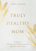 Truly Healthy Now