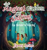 The Magical Garden Of Sharing The Magical Garden Of Sharing