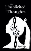 The Unsolicited Thoughts