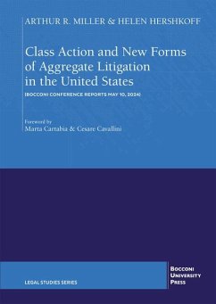 Class Action and New Forms of Aggregate Litigation in the United States - Hershkoff, Helen; Miller, Arthur R