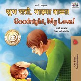 Goodnight, My Love! (Marathi English Bilingual Children's Book) Goodnight, My Love! (Marathi English Bilingual Children's Book)