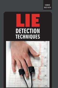 Lie Detection Techniques - Beeven, Hibke