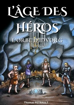 L'Âge des Héros L'Âge des Héros