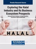 Exploring the Halal Industry and Its Business Ecosystem Prospects