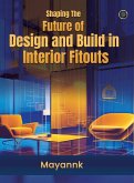 Shaping the Future of Design and Build in Interior Fitouts Shaping the Future of Design and Build in Interior Fitouts