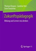 Zukunftspädagogik Zukunftspädagogik