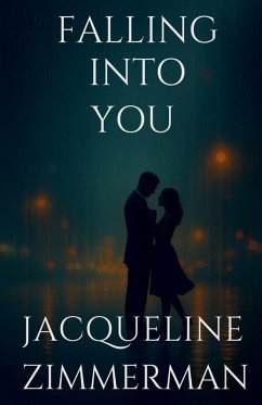 Falling Into You - Zimmerman, Jacqueline M