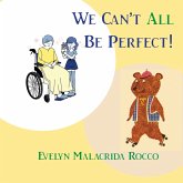 We Can't All Be Perfect We Can't All Be Perfect