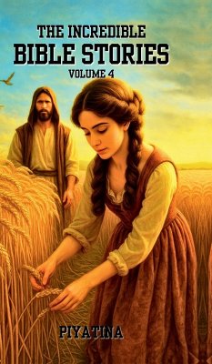 Cover The Incredible Bible Stories - Volume 4