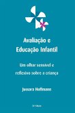 Avaliação E Educação Infantil