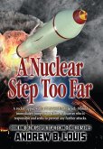 A Nuclear Step Too Far A Nuclear Step Too Far
