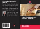 Patologia da glândula mamária em vacas