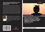 The context of intra-family sexual violence against children and adolescents