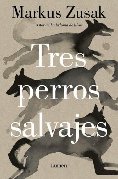 Cover Tres Perros Salvajes / Three Wild Dogs
