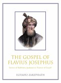 The Gospel of Flavius Josephus The Gospel of Flavius Josephus