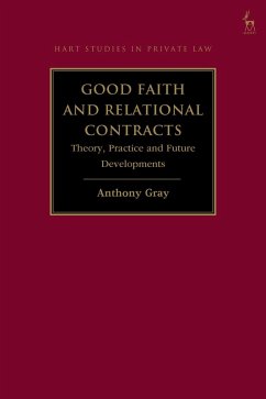 Good Faith and Relational Contracts, Volume 1 - Gray, Anthony