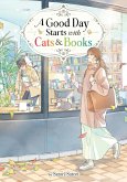 A Good Day Starts with Cats and Books (Light Novel) A Good Day Starts with Cats and Books (Light Novel)