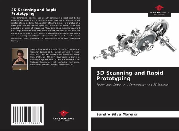 3D Scanning and Rapid Prototyping 3D Scanning and Rapid Prototyping