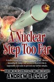 A Nuclear Step Too Far A Nuclear Step Too Far