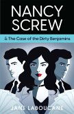 Nancy Screw & The Case of the Dirty Benjamins Nancy Screw & The Case of the Dirty Benjamins