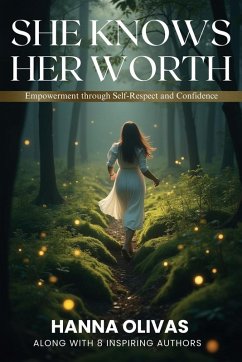 She Knows Her Worth - Olivas, Hanna She Knows Her Worth - Olivas, Hanna