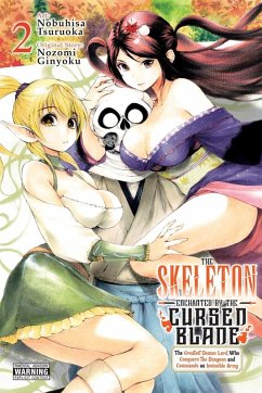 The Skeleton Enchanted by the Cursed Blade, Vol. 2 - Tsuruoka, Nobuhisa; Ginyoku, Nozomi