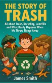 The Story of Trash The Story of Trash
