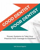 Good Dentist, Poor Dentist Good Dentist, Poor Dentist