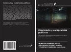 Conciencia y compromiso políticos Conciencia y compromiso políticos