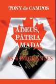 Adeus Patria Amada