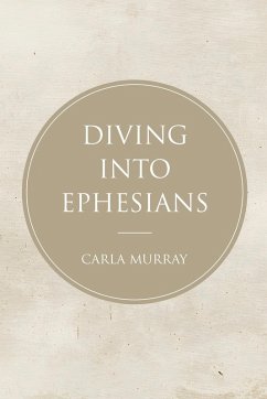 Cover Diving Into Ephesians