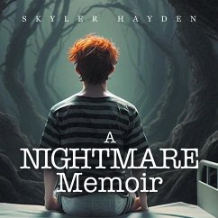 A Nightmare Memoir - Hayden, Skyler