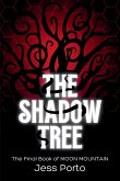 The Shadow Tree The Shadow Tree