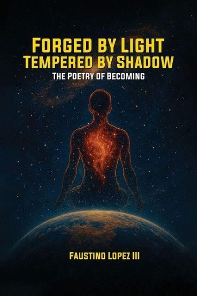 Forged by Light, Tempered by Shadow Forged by Light, Tempered by Shadow