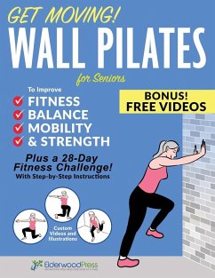 Cover Get Moving! Wall Pilates for Seniors to Improve Fitness, Balance, Mobility & Strength