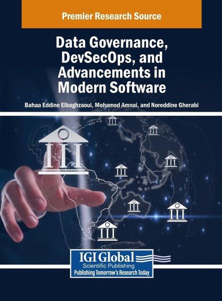 Data Governance, DevSecOps, and Advancements in Modern Software Data Governance, DevSecOps, and Advancements in Modern Software