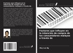 Factores que influyen en la intención de compra de los consumidores malayos a través de
