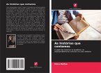As histórias que contamos As histórias que contamos
