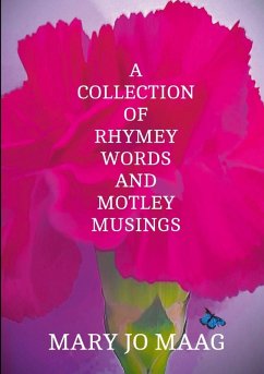 Cover A Collection Of Rhymey Words and Motley Musings