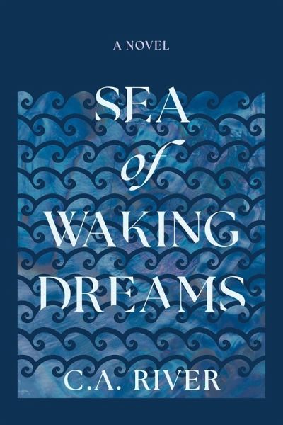 Sea of Waking Dreams